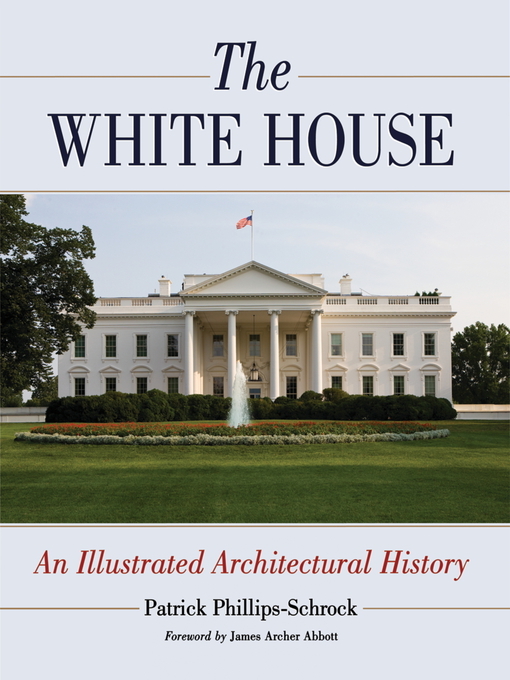 Title details for The White House by Patrick Phillips-Schrock - Available